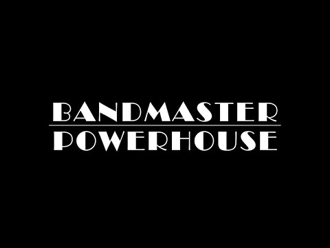 Embedded thumbnail for Bandmaster Powerhouse &gt; YouTube